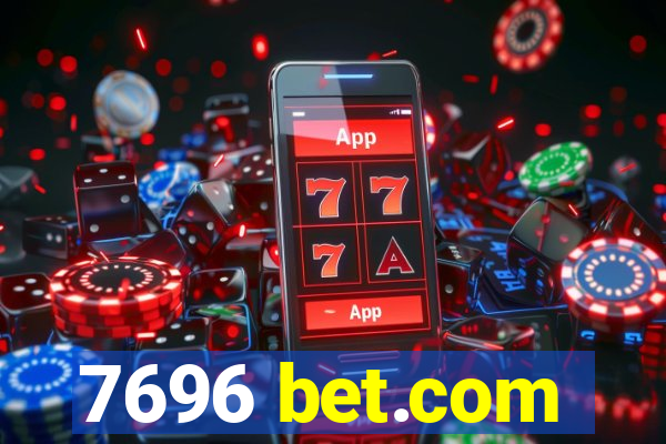 7696 bet.com